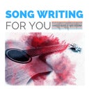 Song Writing for You