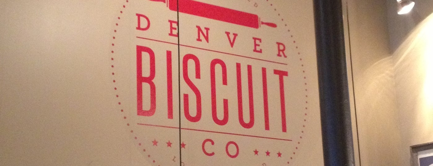 The 15 Best Places for Biscuits in Denver