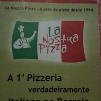 Photo taken at La Nostra Pizza by Sérgio S. on 3/25/2013