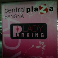 Photo taken at Lady Parking @ Central Bangna by m 0. on 1/27/2013