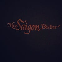 Photo taken at Miss Saigon Bistro by Dora S. on 5/25/2013