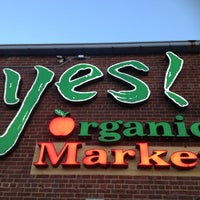 Photo taken at Yes! Organic Market by Ray on 6/6/2013