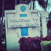 Welcome To Miami Beach Sign Fl Photo Taken At Welcome To Miami Beach Sign By Vladimir P On 7 15