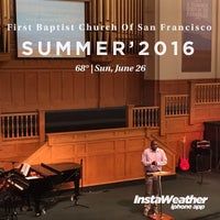 Photo taken at First Baptist Church of San Francisco by Linda K. on 6/26/2016