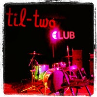 Photo taken at Til Two Club by Dave K. on 5/25/2013
