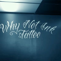 Das Foto wurde bei Why Not Ink Tattoo von Deidge D. am 4/21/2011 aufgenommen