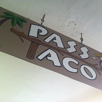 Photo taken at Pass-A-Taco by Pamela C. on 3/20/2012