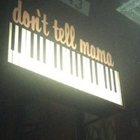 Photo taken at Don&amp;#39;t Tell Mama by Christine M. on 5/3/2012