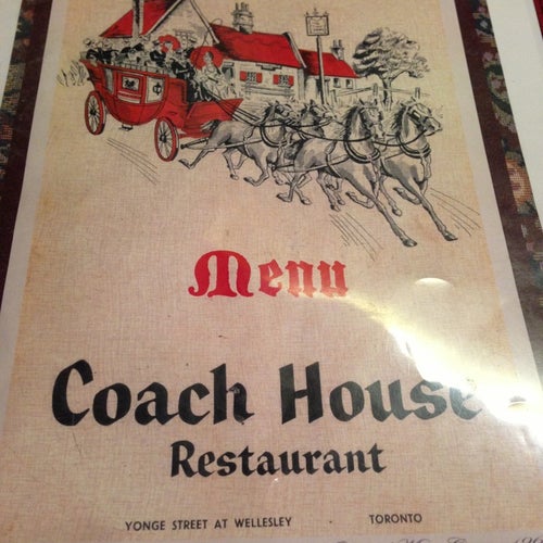 Coach House Restaurant 574 Yonge St. Toronto