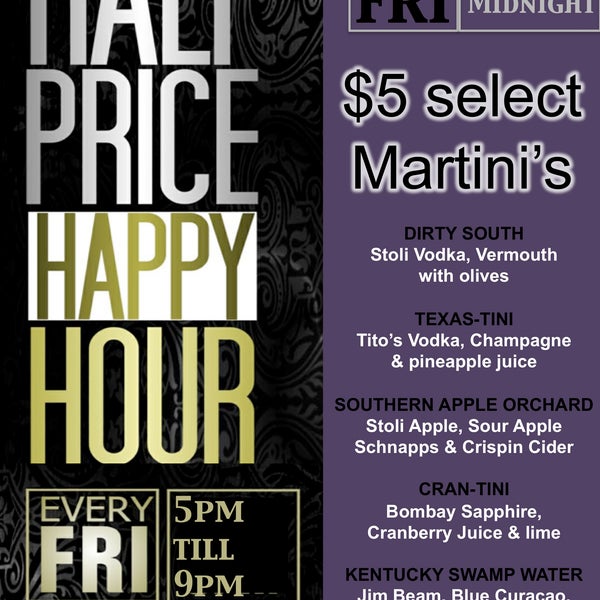 Half Price Happy Hour today from 5pm-9pm aswell as $5 select Martinis till  midnight. Great BBQ Dinner Specials being served. Stop by and check us out