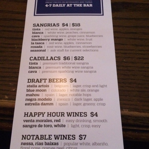 Happy hour (4-7) is great! $4 sangrias and small plates!