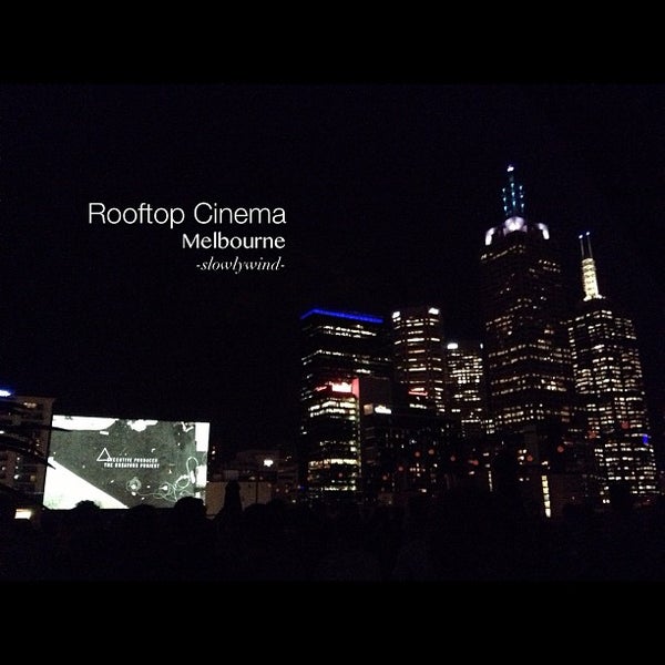 Rooftop Cinema Melbourne CBD Melbourne, VIC