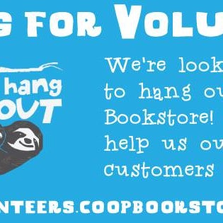 The Co-op Bookstore is looking for volunteers this summer! email volunteers.coopbookstore@gmail.com for more information.