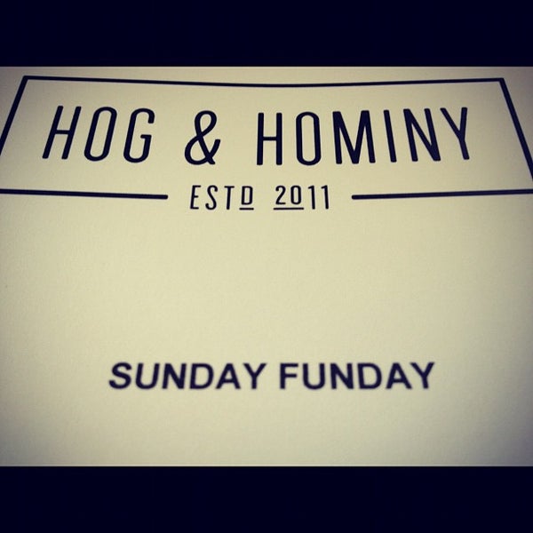 Hog & Hominy (Now Closed) 83 tips