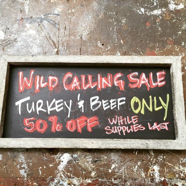 psst, huge sale on Wild Calling Beef or Turkey. All sizes 50% off.
