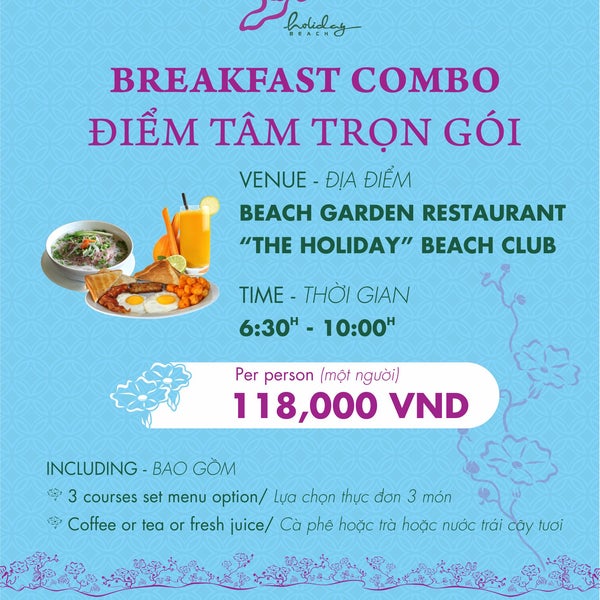 Bữa sáng với thực đơn đa dạng gồm 3 món và 1 đồ uống giá chỉ từ 118,000 VND một người. Special Breakfast Combo with 3 set menu options from only 118,000 VND per adult