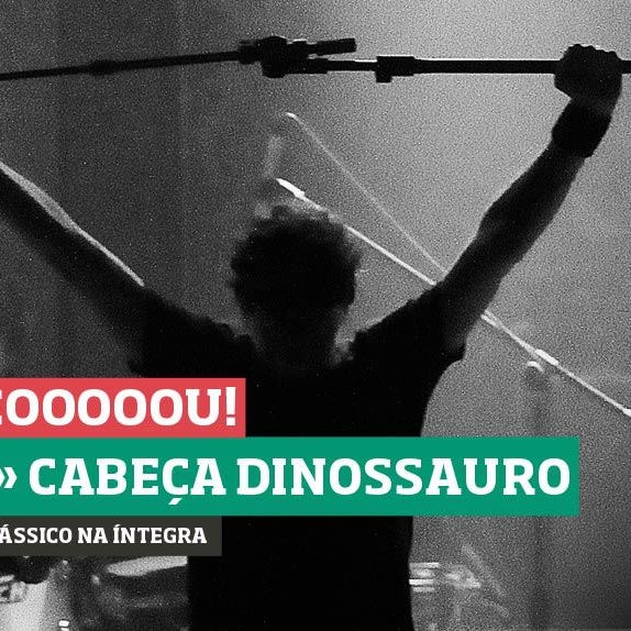 Começou agora um show histórico do Titãs tocando o clássico "Cabeça Dinossauro", no Circo Voador!!
