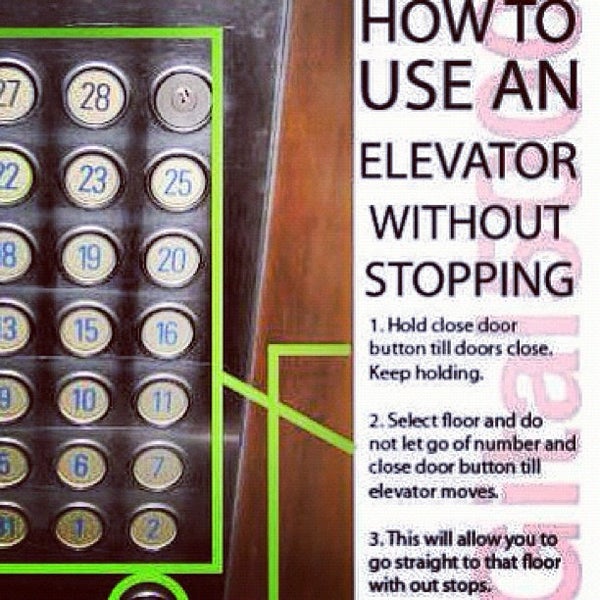 "Don't get stuck in the elevator. 