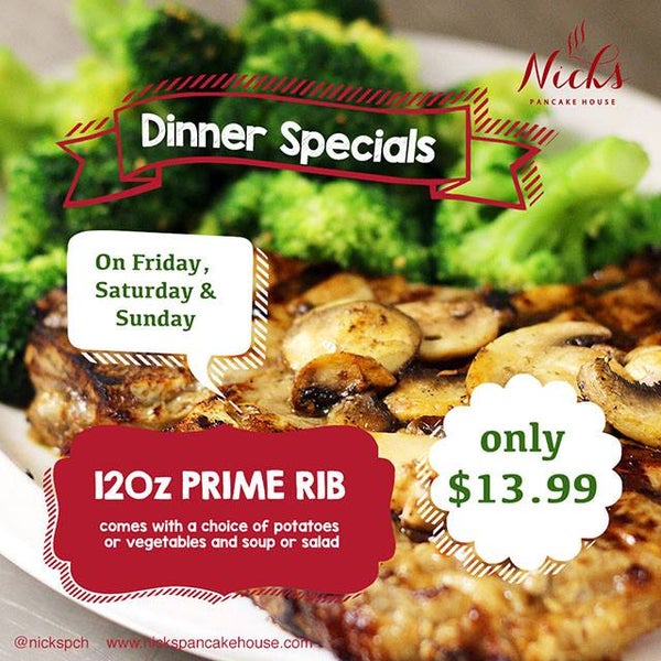 check the 12 Oz. steak on Dinner Specials menu on Fri. Sat, and Sun