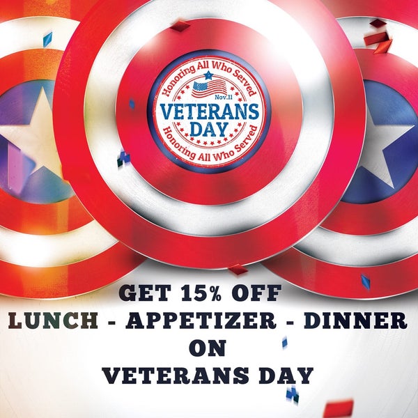 HONORING ALL WHO SERVEDTHANK YOU FOR YOUR SERVICE.get 15% off  lunch - appetizer - dinner on veterans daySolid Riff live  from 10-2