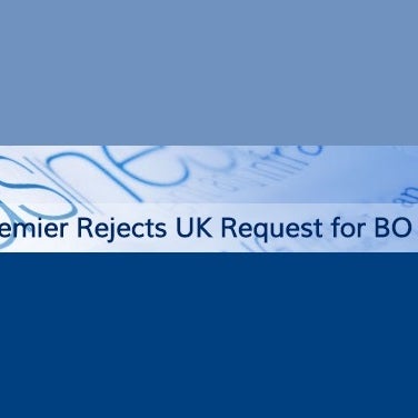 Mossack Fonseca, Cayman: Premier Rejects UK Request for BO Information