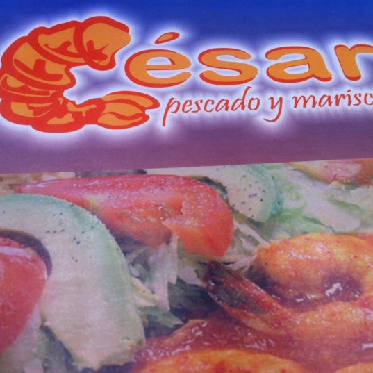 Cesar Pescado Y Mariscos - Seafood Restaurant