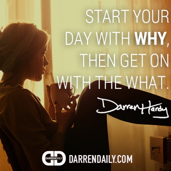 Know your why. Know your why