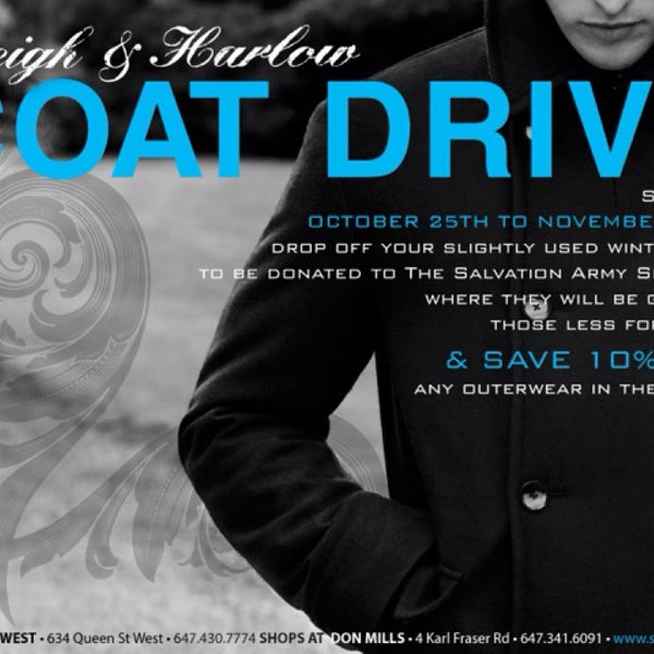 Until Nov 17th 2013 drop off your slightly used coat to be donated to the Salvation Army Shelters so they can be passed on to those less fortunate & SAVE 10%OFF any new coat purchase!