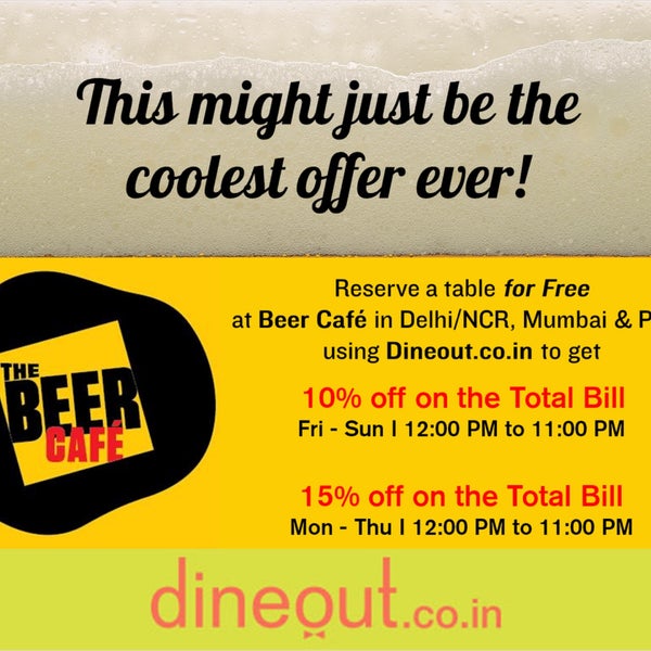 This is super cool! Get 15% off during the week and 10% off on the total bill on weekends by reserving a table using dineout.co.in for Free!