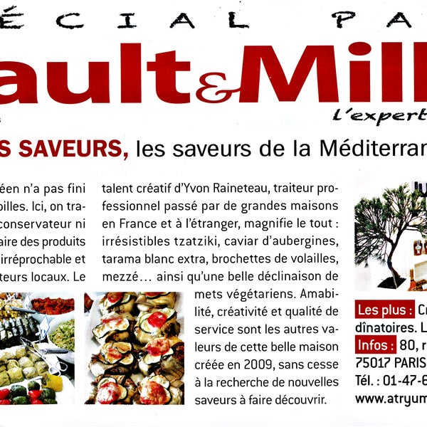 Gastronomie: traiteur Atryum des saveurs de la plaisir de partager avec vous le Gault &Millau spécial Paris 2015