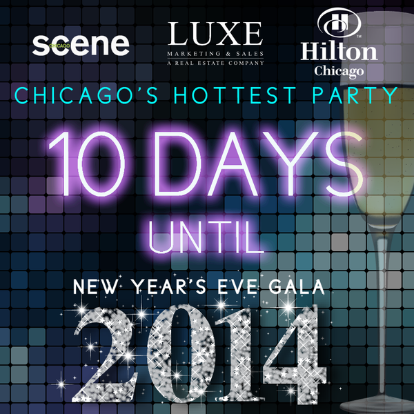 That's Right! 10 Days Til New Years Eve! Celebrate with Luxe and Chicago Scene! Promo Code: Luxe http://ow.ly/rXN1c