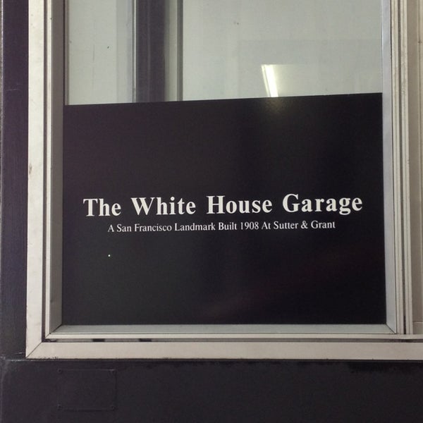 Photos at White House Garage Downtown San FranciscoUnion Square 7 tips