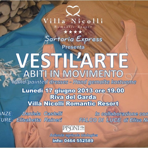@Villa Nicolli Romantic Resort#Vestil'arte#Riva del Garda.Lunedì 17 ore 19.00, una serata dedicata al mondo della moda tra glamour,pittura e danza,ma soprattutto grandi emozioni.Non mancare!
