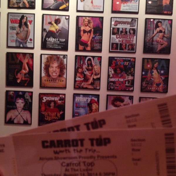Carrot Top is a must see, so funny 😂