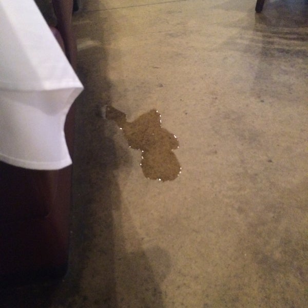 Certainly not the water that has been left on the floor for 15 minutes since the hostess noticed it.
