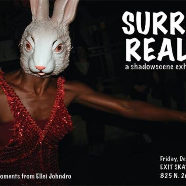 Check out the first Friday art shows! Upcoming Friday, December 6: Shadowscene's "Surreal Reality".