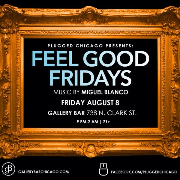 Feel Good Fridays great time.