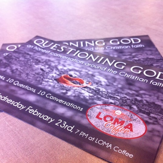 Come on Wed. nights beginning on 2/23 at 7 pm when "Questioning God, an honest conversation around the Christian faith"- will start. 10 weeks/questions/conversations.