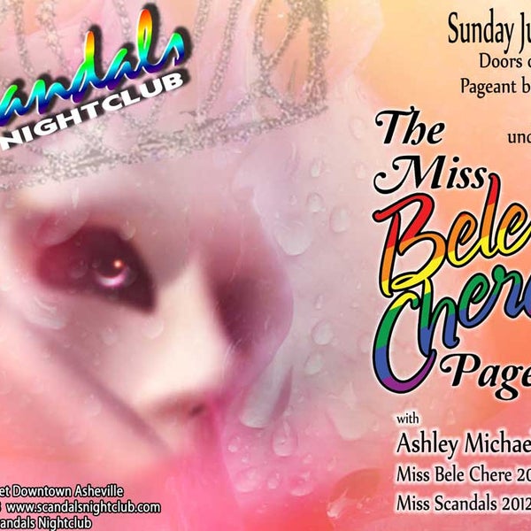 Tonight - Sunday, July 29th. Scandals Nightclub is keeping the party very much alive with the 2012 Miss Bele Chere Pageant. Tonight will rock!  See you there. ;)