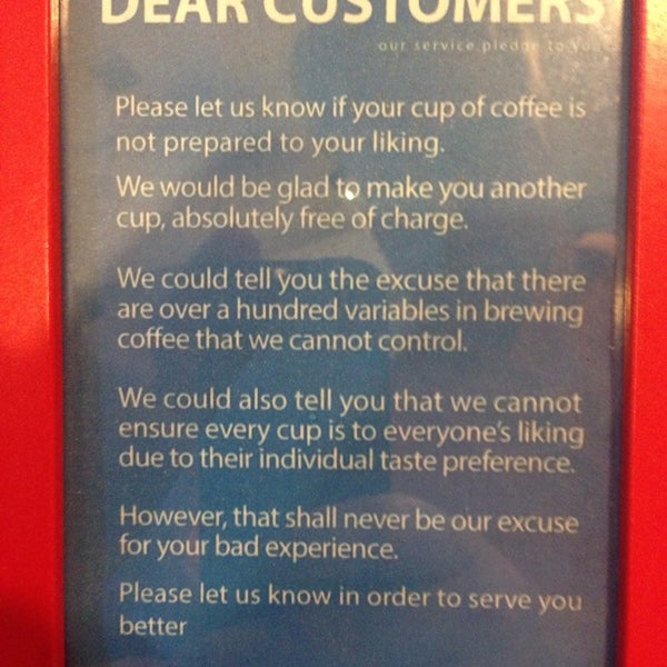 Great code of conduct! If your not happy with your coffee, let the staff know!