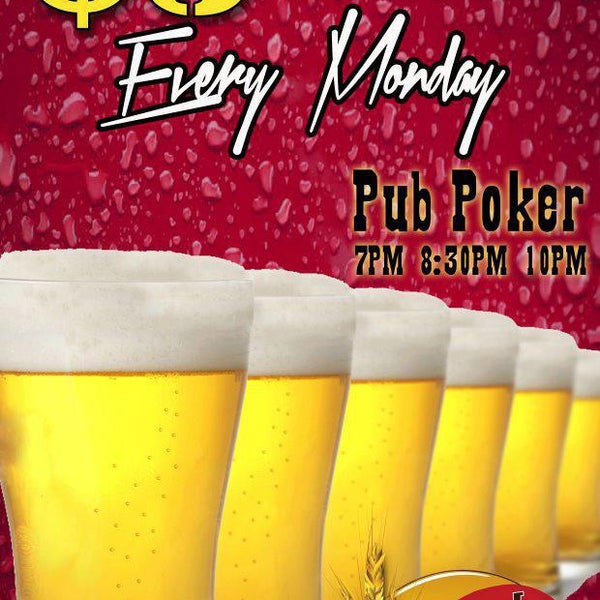 Join us all day and night for $3 Pints!!! Pub Poker starts @ 7!