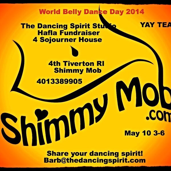 http://www.thedancingspirit.com WWW.SHIMMYMOB.COM World Dancing Spirits, May10,raise awareness funding 4 women's shelters JOIN THOUSANDS OF AMAZING.4/4 LAST DAY 4 USA DANCERS 2 JOIN