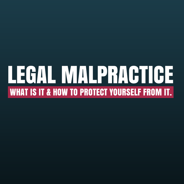What you need to know about legal malpractice and how to protect yourself from it. Keep Reading: - http://bit.ly/1wIOThV