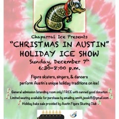 Holiday ice show Sun 12/7 6:15 p.m. "Christmas In Austin" FREE (standing room only) with canned good donation to Capital Area Food Bank https://www.facebook.com/events/649949918459113/?ref=br_tf
