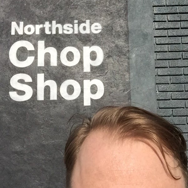 Northside Chop Shop Northside 0 tips