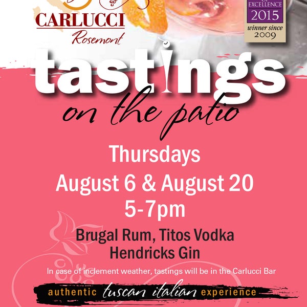 It's Tasting Thursday at Carlucci. Join us tonight from 5-7pm on the patio and taste some amazing cocktails.