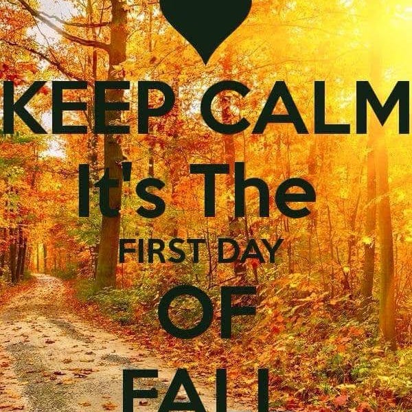 It's the first day of fall! Enjoy the cooler weather, comfy sweaters, and beautiful colors!