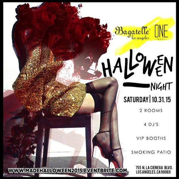 Halloween at Bagatelle + ONE WEST (old STK) on October 31st (Saturday) -- Get Tickets At http://madehalloween2015.eventbrite.com/