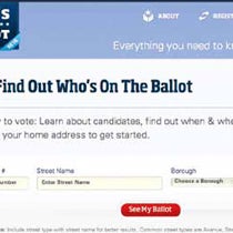 Learn about NYC candidates, find out when and where to vote. It’s as easy as entering your home address