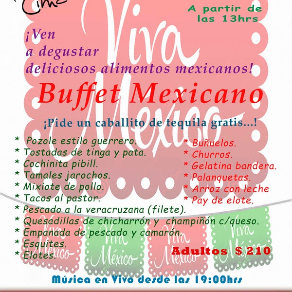 ¡En México, uno de nuestros mayores tesoros, es la "Cocina Mexicana"! ¡Te invitamos a La Cima este 15 de Septiembre, encontrarás el sabor mexicano...!